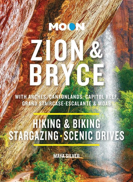 Maya Silver: Moon Zion &amp; Bryce (Tenth Edition), Buch