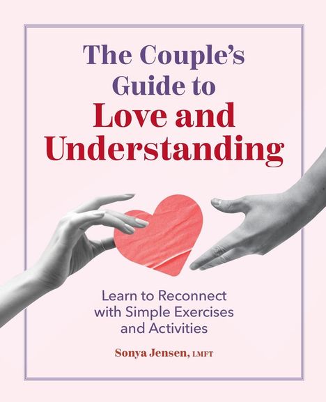 Sonya Jensen: Couple's Guide to Love and Understanding, Buch