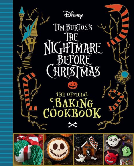 Sandy K. Snugly: The Nightmare Before Christmas: The Official Baking Cookbook, Buch