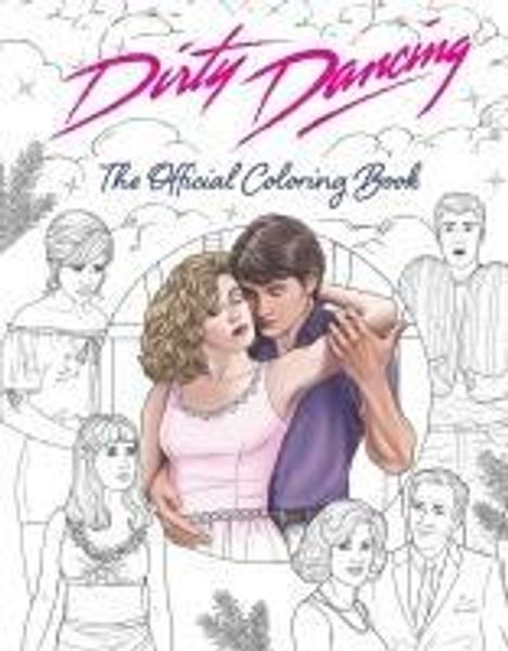 Dirty Dancing: The Official Coloring Book, Buch