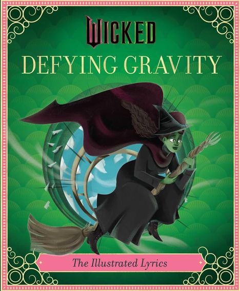 Stephen Schwartz: Wicked: Defying Gravity, Buch