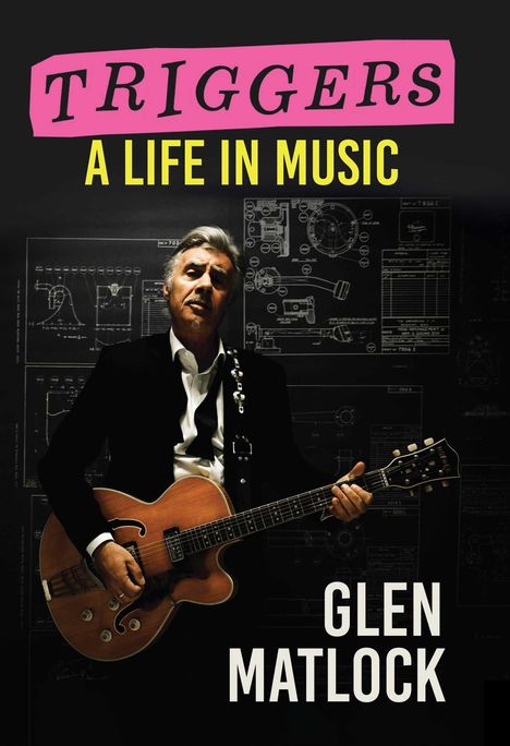 Glen Matlock: Triggers, Buch