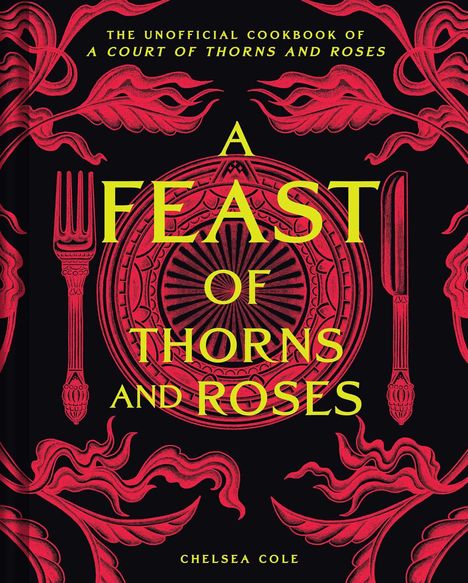 Chelsea Cole: A Feast of Thorns and Roses, Buch