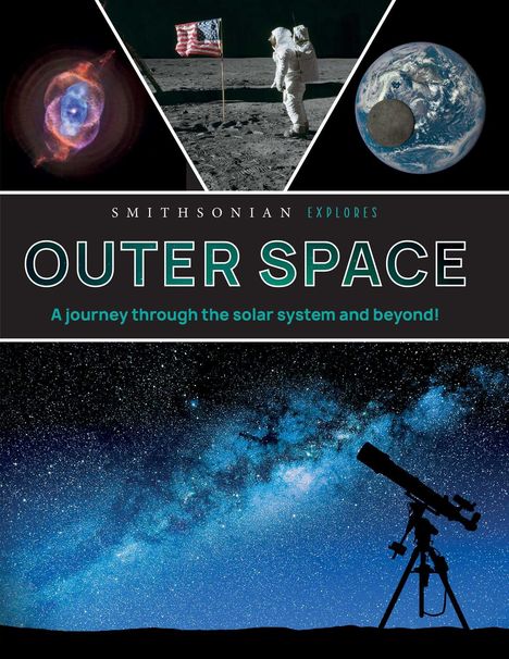 Smithsonian: Smithsonian Explores: Outer Space, Buch