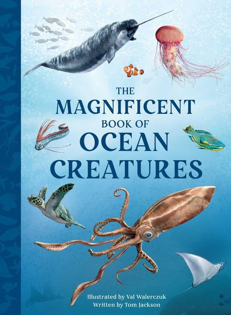 Tom Jackson: The Magnificent Book of Ocean Creatures, Buch