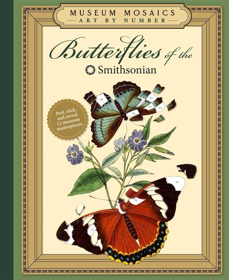 "Museum Mosaics: Art by Number. Butterflies of the Smithsonian. Zwei bunte Schmetterlinge und Blume als Illustration."