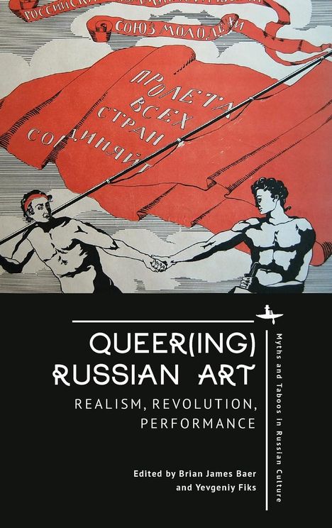 Queer(ing) Russian Art, Buch