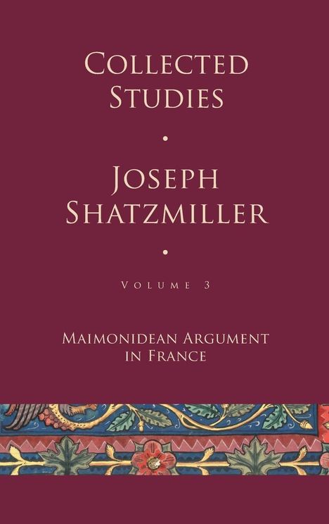 Joseph Shatzmiller: Collected Studies (Volume 3), Buch