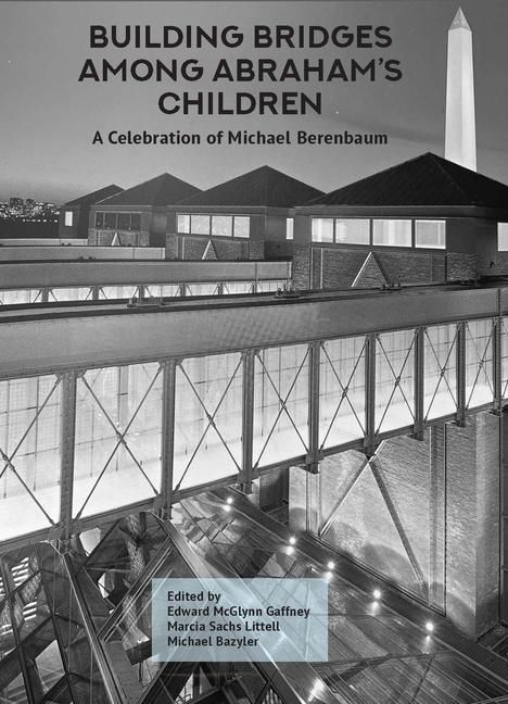 Building Bridges Among Abraham's Children, Buch