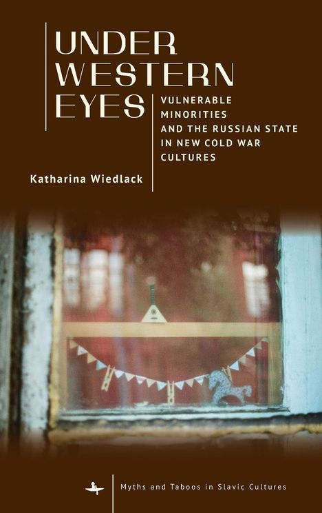 Katharina Wiedlack: Under Western Eyes, Buch