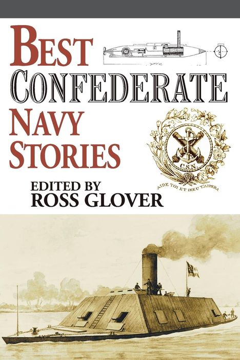 Ross Glover: Best Confederate Navy Stories, Buch