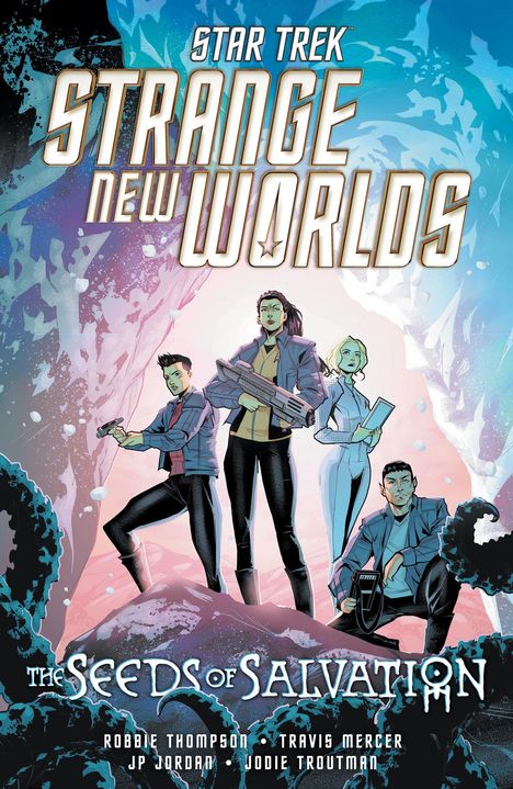 "Star Trek: Strange New Worlds. The Seeds of Salvation. Illustration mit vier Figuren in futuristischer Umgebung."