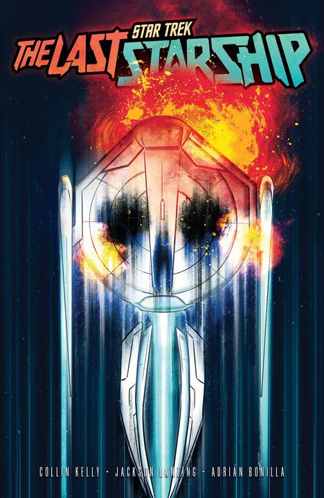 Text: "The Last Starship", "Star Trek". Illustration eines Raumschiffs vor einem explosiven, farbigen Hintergrund.