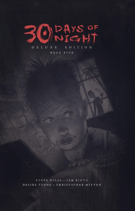 "30 Days of Night: Deluxe Edition, Book Five." Ein düsteres Gesicht schaut besorgt, im Hintergrund steht eine Gestalt am Fenster.