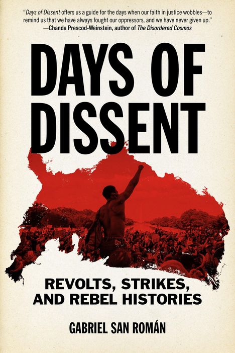 „Days of Dissent“, „Revolts, Strikes, and Rebel Histories“, Gabriel San Román. Illustration: Person erhebt Faust vor Menge.