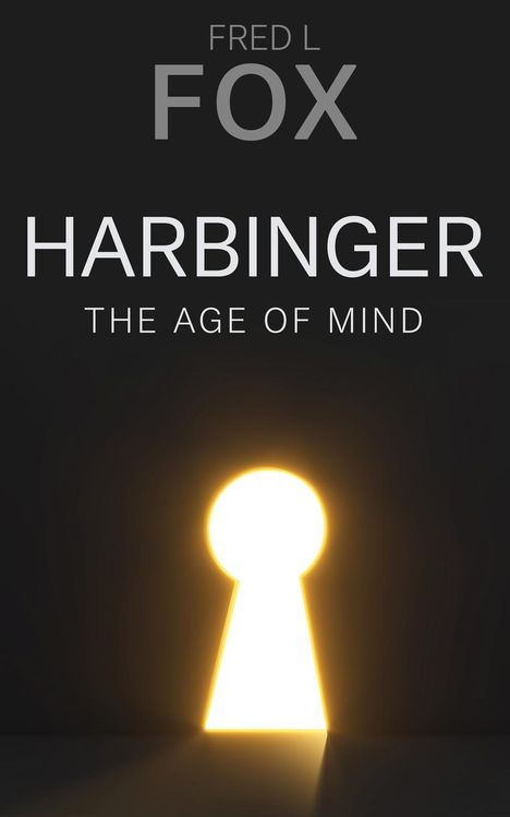 Fred L Fox: Harbinger, Buch