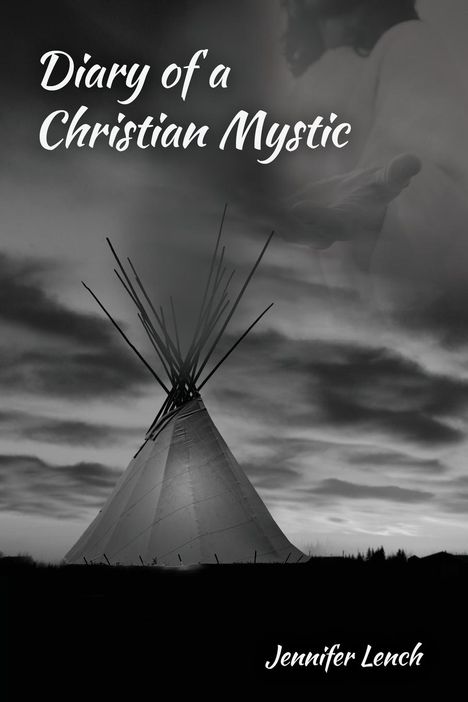 Jennifer Lench: Diary of a Christian Mystic, Buch