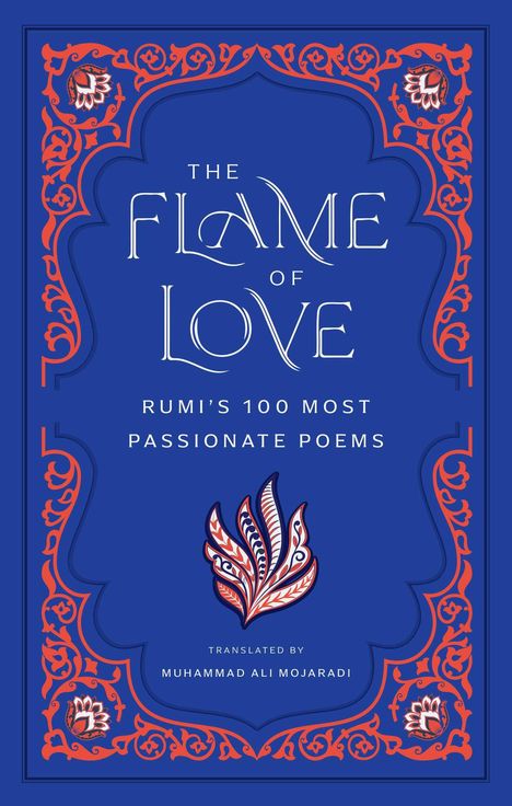 Rumi: The Flame of Love, Buch