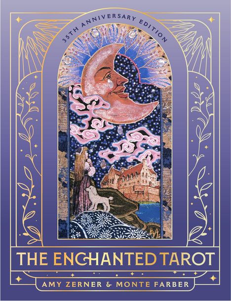 "35th Anniversary Edition. The Enchanted Tarot. Amy Zerner & Monte Farber." Illustration mit Mond, Schloss und einem Hund.
