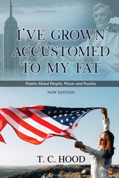 T. C. Hood: I've Grown Accustomed to My Fat, Buch
