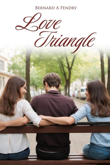 Bernard A. Pendry: Love Triangle, Buch