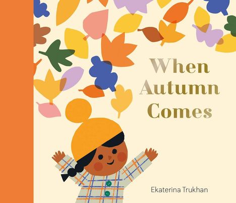 Ekaterina Trukhan: When Autumn Comes, Buch