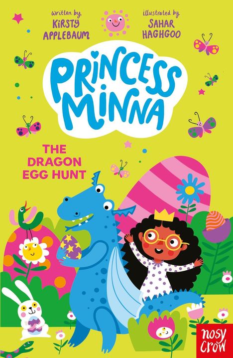 Text: "Written by Kirsty Applebaum", "Illustrated by Sahar Haghgoo", "Princess Minna", "The Dragon Egg Hunt". Illustration: Bunte Szenen mit Prinzessin und Drache.