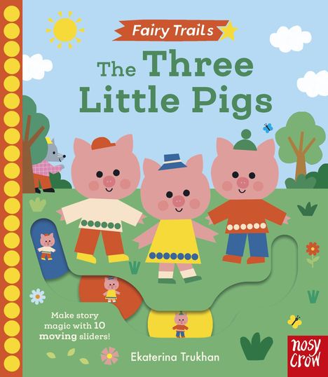 Der Text sagt: "Fairy Trails: The Three Little Pigs. Make story magic with 10 moving sliders!" Drei bunte Schweinchen, Sonne, Wolf im Hintergrund.