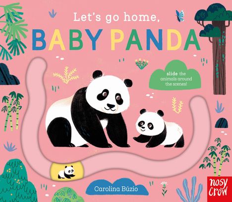 „Let’s go home, BABY PANDA“ und „slide the animals around the scenes!“ Zwei Pandas in bunter Illustration.
