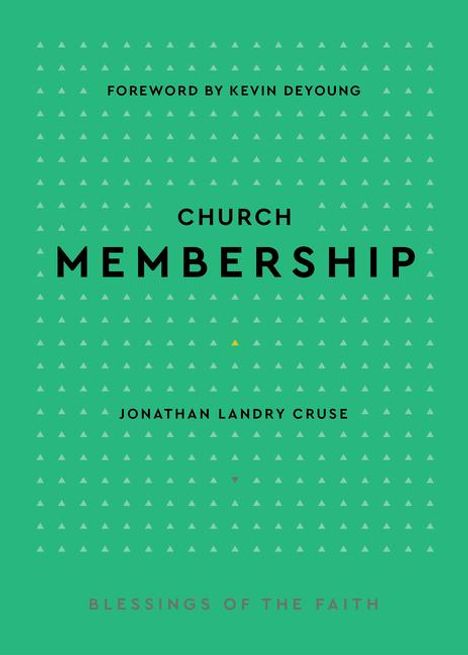 Jonathan Landry Cruse: Church Membership, Buch