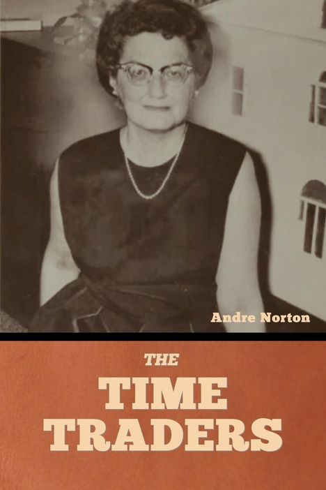 Andre Norton: The Time Traders, Buch