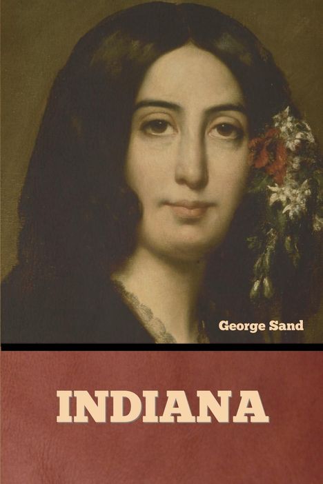 George Sand: Indiana, Buch