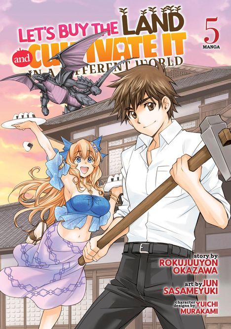 Rokujuuyon Okazawa: Let's Buy the Land and Cultivate It in a Different World (Manga) Vol. 5, Buch