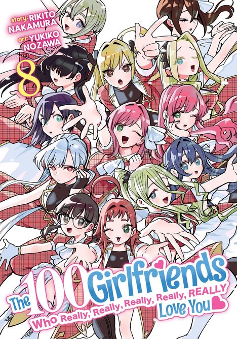 Rikito Nakamura: The 100 Girlfriends Who Really, Really, Really, Really, Really Love You Vol. 8, Buch