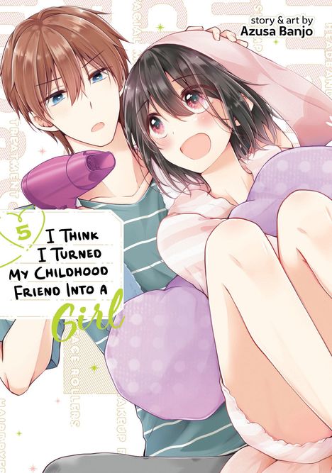 Azusa Banjo: I Think I Turned My Childhood Friend Into a Girl Vol. 5, Buch