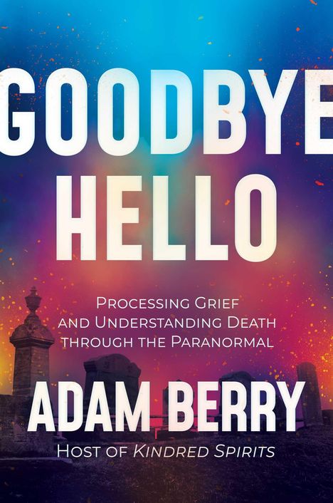 Adam Berry: Goodbye Hello, Buch