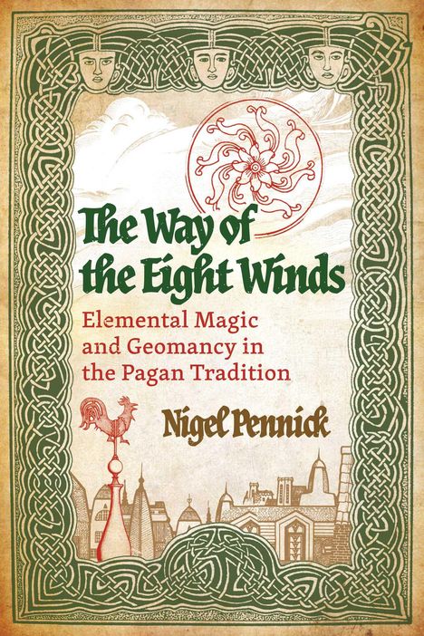 „The Way of the Eight Winds“. Celtische Muster, Windrose, Stadt und Hahn im Hintergrund.