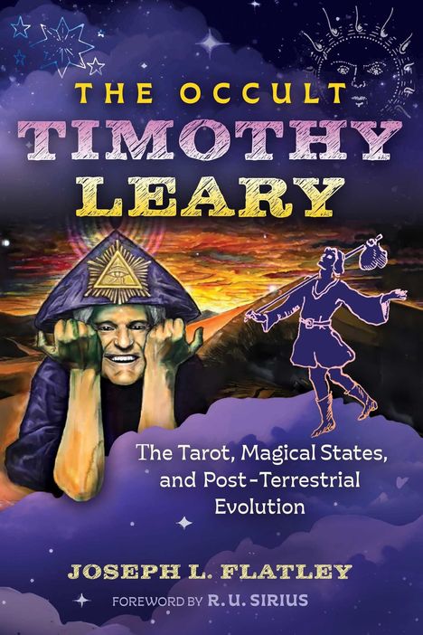 "The Occult Timothy Leary", Illustration mit Mann in violettem Kapuzenumhang, pyramidenförmiges Emblem, Sonnenuntergang.