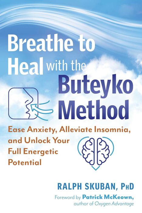 "Breathe to Heal with the Buteyko Method" in weißer und blauer Schrift vor wolkigem Himmel. Silhouetten von Gesicht und Gehirn.