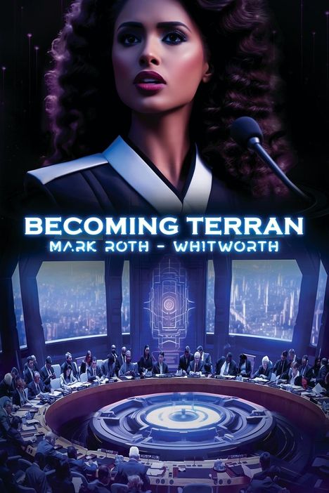 Mark Roth-Whitworth: Becoming Terran, Buch