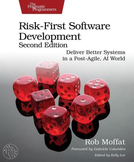 "Risk-First Software Development, Second Edition" von Rob Moffat; rote Würfel auf reflektierendem Untergrund.