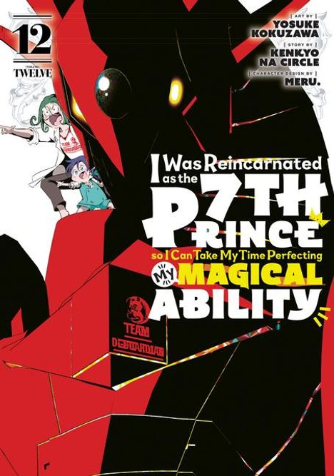 I Was Reincarnated as the 7th Prince So I Can Take My Time Perfecting My Magical Ability 12, Buch