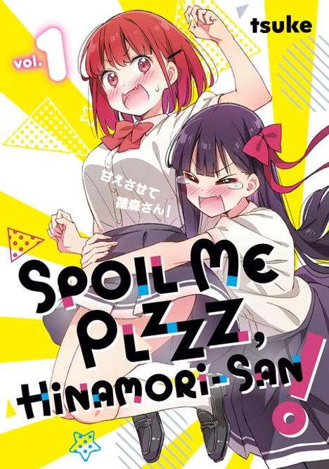 Tsuke: Spoil Me Plzzz, Hinamori-San! 1, Buch