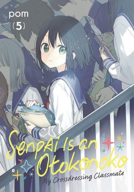 Pom: Senpai Is an Otokonoko: My Crossdressing Classmate 5, Buch
