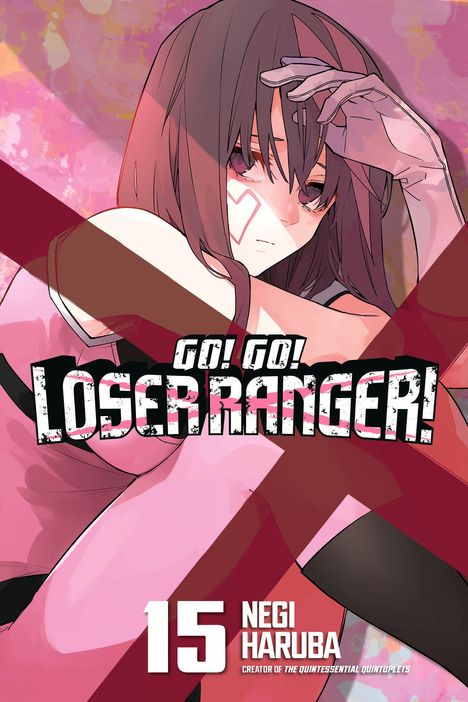 Negi Haruba: Go! Go! Loser Ranger! 15, Buch