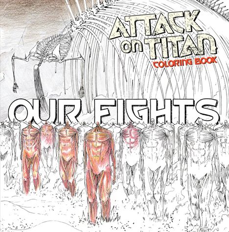 Hajime Isayama: Attack on Titan Coloring Book 2: Our Fights, Buch