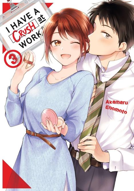 Text: "I HAVE A CRUSH at work." "Akamatsu Enomoto."  
Illustration: Eine Frau lacht, während ein Mann sie küsst.