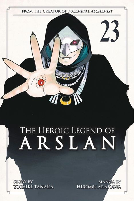 "The Heroic Legend of Arslan 23" in schwarzer Schrift. Illustration: Person mit Maske und Kapuze zeigt Hand mit rotem Auge.