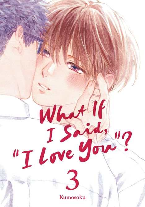 Text: "What If I Said, 'I Love You'? 3 Kumosoku". Zwei Männer in einer innigen Umarmung, liebevoller Blickkontakt. Illustration in sanften Tönen.