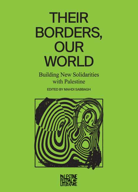 Their Borders, Our World, Buch